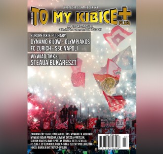 Już niedługo kolejny numer To My Kibice Plus!